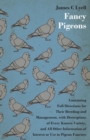 Fancy Pigeons : Containing Full Directions For Their Breeding And Management - Book