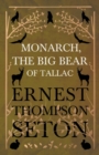 Monarch, The Big Bear Of Tallac - Book