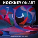 Hockney On Art : Conversations with Paul Joyce - Book
