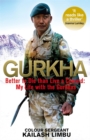 Gurkha : Better to Die Than Live a Coward: My Life in the Gurkhas - Book