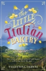 The Little Italian Bakery : A heart-warming novel about love, baking and new beginnings - Book