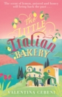 The Little Italian Bakery : A perfect summer read about love, baking and new beginnings - eBook