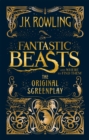 Fantastic Beasts and Where to Find Them : The Original Screenplay - Book