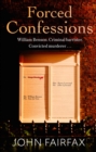 Forced Confessions : SHORTLISTED FOR THE CWA GOLD DAGGER AWARD - eBook