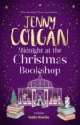 Midnight at the Christmas Bookshop : the brand-new cosy and uplifting festive romance from the Sunday Times bestselling author - Book