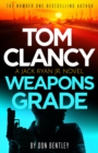 Tom Clancy Weapons Grade : A breathless race-against-time Jack Ryan, Jr. thriller - eBook