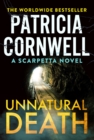 Unnatural Death : The gripping new Kay Scarpetta thriller - eBook