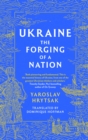 UKRAINE The Forging of a Nation - Book