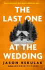 The Last One at the Wedding : A gripping thriller with a big heart and big surprises - Book