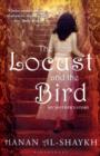 The Locust and the Bird : My Mother's Story - Book
