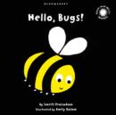 Hello, Bugs! : Black and White Sparkler Board Book - Book
