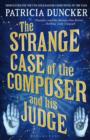 The Strange Case of the Composer and His Judge - Book