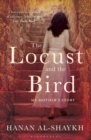 The Locust and the Bird : My Mother's Story - eBook