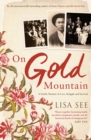 On Gold Mountain : A Family Memoir of Love, Struggle and Survival - eBook