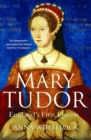 Mary Tudor : England's First Queen - eBook