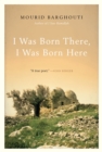 I Was Born There, I Was Born Here - Book
