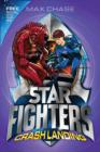 STAR FIGHTERS 4: Crash Landing - eBook