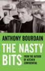 The Nasty Bits : Collected Cuts, Useable Trim, Scraps and Bones - eBook