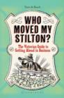 Who Moved My Stilton? : The Victorian Guide to Getting Ahead in Business - Book