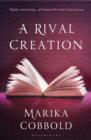 A Rival Creation : Reissued - Book