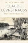 Claude Levi-Strauss : The Poet in the Laboratory - eBook
