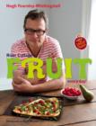 River Cottage Fruit Every Day! - Book