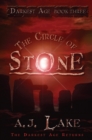 The Circle of Stone : The Darkest Age 3 - eBook