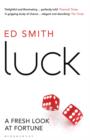 Luck : A Fresh Look At Fortune - Book
