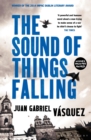 The Sound of Things Falling - Book