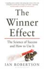 The Winner Effect : The Science of Success and How to Use It - Book
