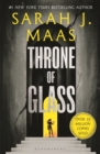 Throne of Glass : From the # 1 Sunday Times best-selling author of A Court of Thorns and Roses - eBook