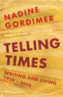 Telling Times : Writing and Living, 1950-2008 - eBook