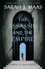 The Assassin and the Empire : A Throne of Glass Novella - eBook