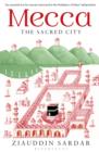 Mecca : The Sacred City - Book