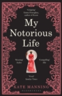 My Notorious Life - eBook