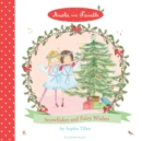 Amelie and Nanette: Snowflakes and Fairy Wishes - Book