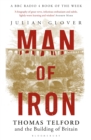 Man of Iron : Thomas Telford and the Building of Britain - Book
