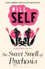 The Sweet Smell of Psychosis : reissued - eBook
