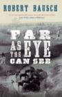 Far as the Eye Can See - eBook