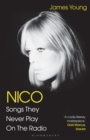 Nico, Songs They Never Play on the Radio - eBook