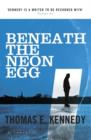 Beneath the Neon Egg - Book