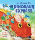 All Aboard the Dinosaur Express - Book