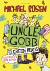 Uncle Gobb And The Green Heads - eBook
