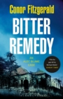 Bitter Remedy : An Alec Blume Case - Book