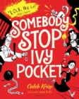 Somebody Stop Ivy Pocket - Book