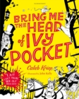 Bring Me the Head of Ivy Pocket - eBook