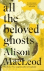 All the Beloved Ghosts - Book