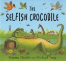 The Selfish Crocodile : Big Book - Book