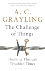 The Challenge of Things : Thinking Through Troubled Times - eBook