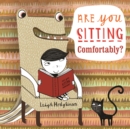 Are You Sitting Comfortably? - eBook